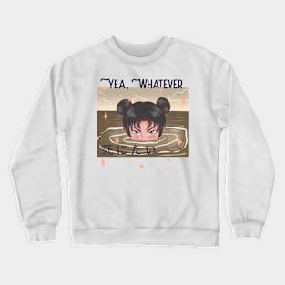 Yea whatever, Ironic funny kawaii pastel aesthetic dark humor Crewneck Sweatshirt